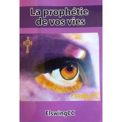 La prophétie de vos vies